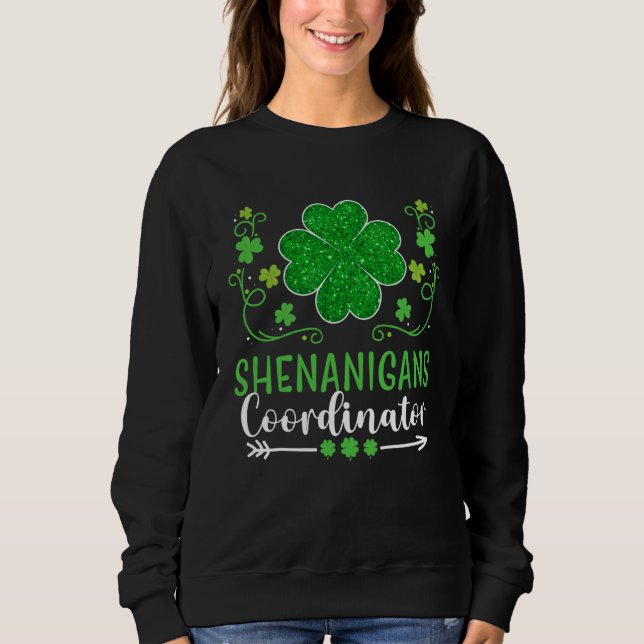 Moletom Shenanigans Coordinator St Patricks Day Teacher Sh (Frente)
