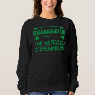Moletom Shenanigator Dia de São Patrício Shenanigans Insti