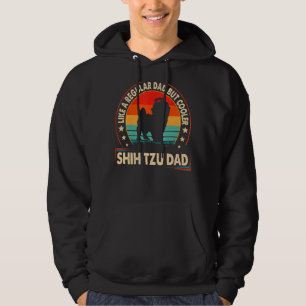 Moletom Shih Tzu Pai Como Um Pai Regular Mas Pai Mais Frio
