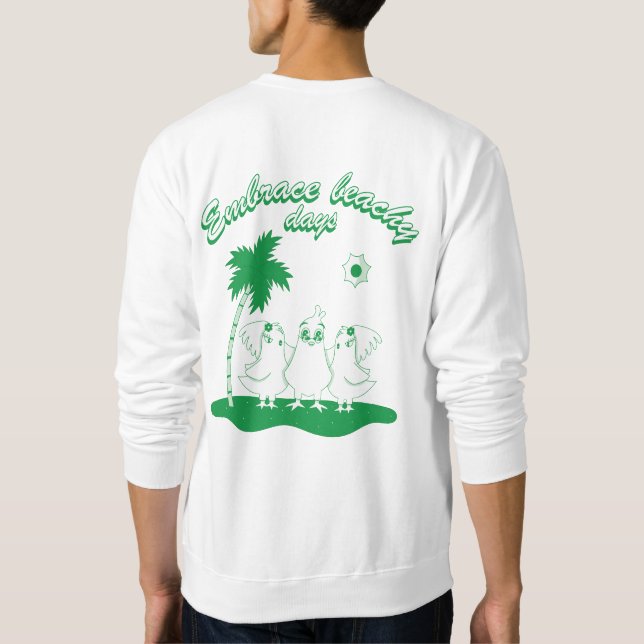 Moletom Shore Birds: Embrace Beachy Days  (Verso)