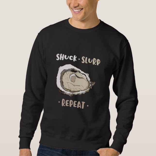 Moletom Shuck Slurp Eat And Repeat Shell Seafood Oyster (Frente)