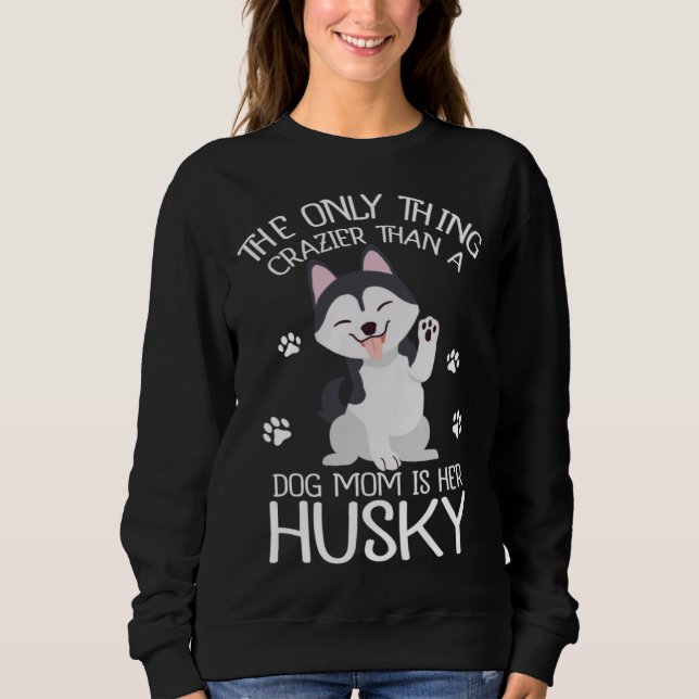 Moletom Siberian Husky Mom Dog Husky Owner (Frente)