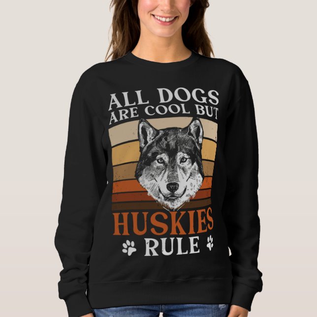 Moletom Siberian Husky Owner Dog  Huskies Rule Retro (Frente)