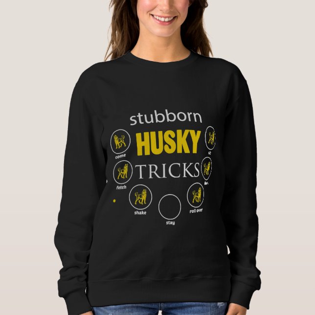 Moletom Siberian Husky Stubborn Rouco Tricks Tee (Frente)