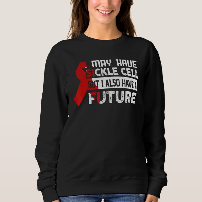 Moletom Sickle Cell Anemia Awareness Sickle Cell Warrior (Frente)