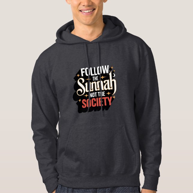 Moletom Siga Sunnah Not the Society - Islâmico Hoodie (Frente)