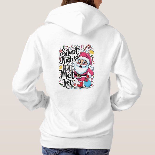 Moletom Silent Night? Never Met Her Hoodie (Verso)