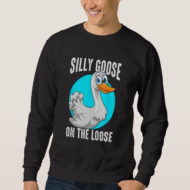 Moletom Silly Goose On The Loose  Playful Animal Pun (Frente)