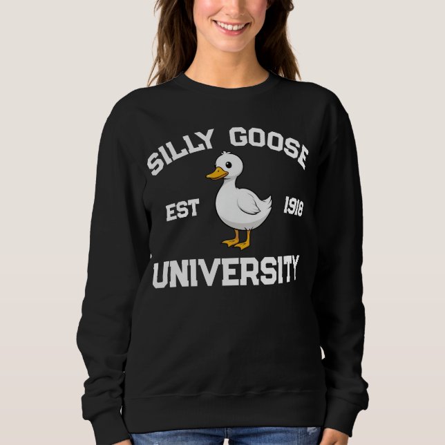 Moletom Silly Goose University Sweatshirt, custom Silly Go (Frente)
