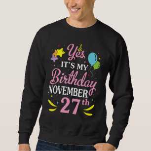 Moletom Sim, é meu aniversário 27 de novembro Feliz Aniver
