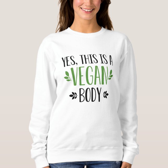 Moletom Sim, Este É Um Corpo Vegan (Frente)