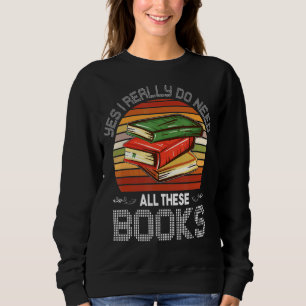 Moletom Sim, Eu Realmente Preciso De Todos Estes Livros Le
