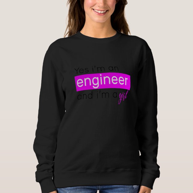 Moletom sim, eu sou uma engenheira e eu sou uma engenheira (Frente)