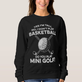 Moletom Sim Sou Alto Não Eu Não Jogo Basquetebol Você Joga
