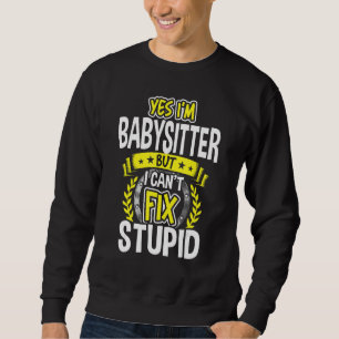 Moletom Sim, sou Babysitter
