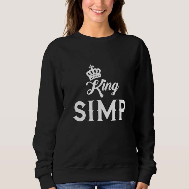 Moletom Simp King Sarcastic Egamer Egirl Internet Meme Nat (Frente)