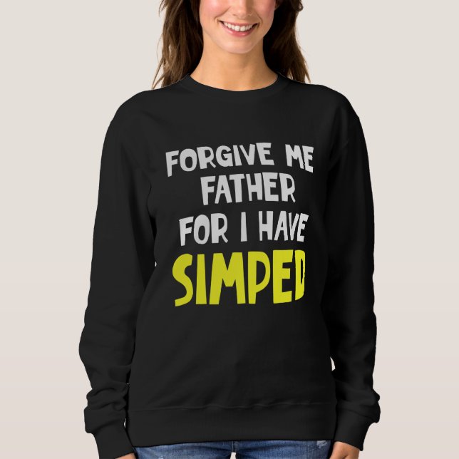 Moletom Simp Sarcastic Egamer & Egirl Internet Meme Natio (Frente)