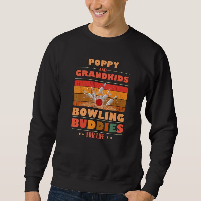 Moletom Sincere Grandkids POPPY Buddies For Life Bowling P (Frente)