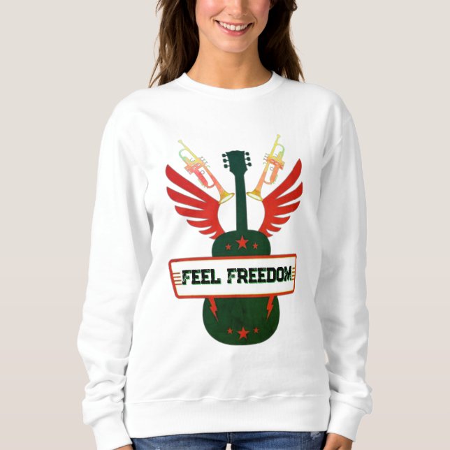 Moletom Sinta o Sweatshirt da Liberdade | Algodão feminino (Frente)