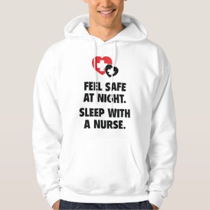 Moletom Sinta-Se Seguro À Noite. Dorme Com Uma Enfermeira.
