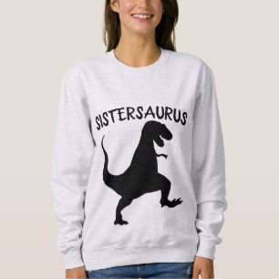 Moletom SISTER SISTERSAURUS DINOSAUR FUNNY T-Shirts