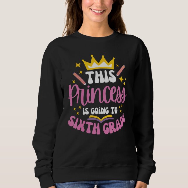 Moletom Sixth Grade Princess Crown Pencil Back to School G (Frente)
