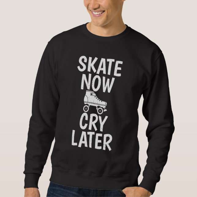 Moletom Skate Now Cry Later Roller Skating (Frente)