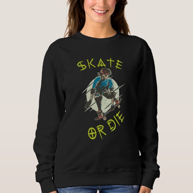 Moletom Skeleton Skateboarder skate ou die (Frente)