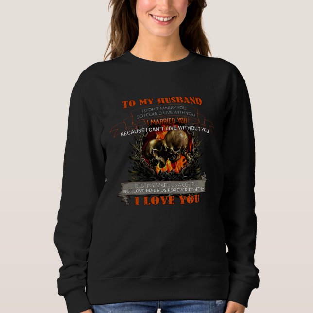 Moletom Skull Couple To My Husband I Married You (Frente)