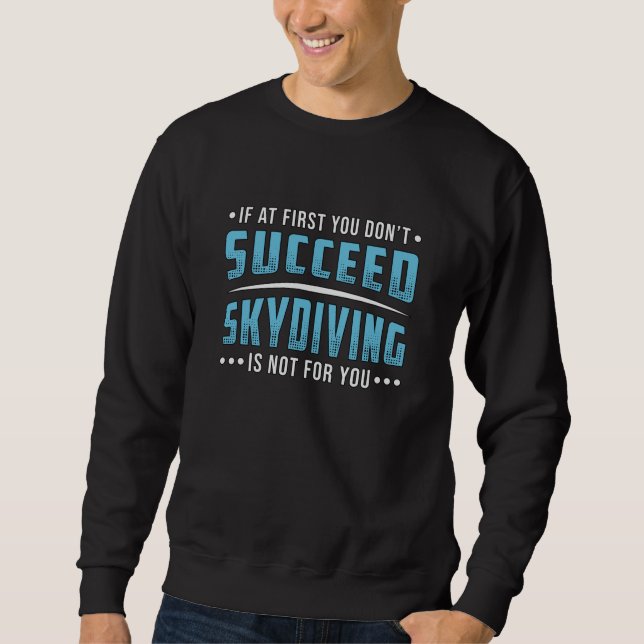 Moletom Skydiver Bem Sucedido Paraquedas Skydiving Skydive (Frente)