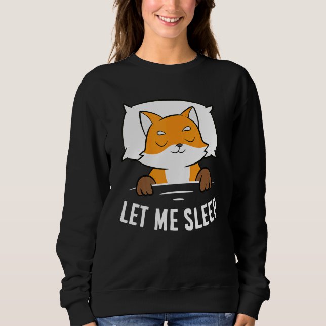 Moletom Sleeping Fox Let Me Sleep Cute Napping Fox (Frente)