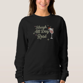 Moletom Sleigh All Day Rosé Christmas Sweatshirt