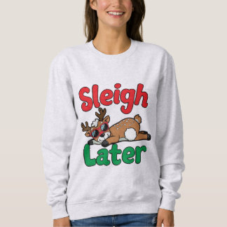 Moletom Sleigh Later