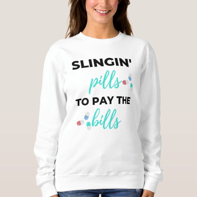 Moletom Slingin' Pills To Pay The Bills 2 (Frente)