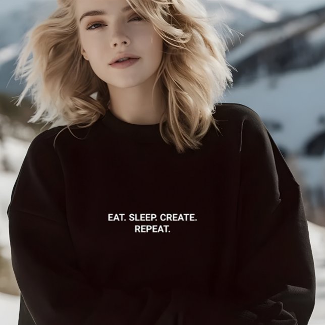 Moletom Slogan de Repetição de Crio de Repouso de Comida P (Stylish Black Eat Sleep Create Repeat Slogan Sweatshirt)