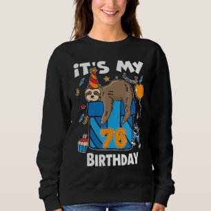 Moletom Sloth Birthday Ele E Seus Homens E Mulheres De 76 