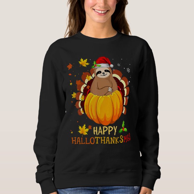 Moletom Sloth Halloween And Merry Christmas Happy Hallotha (Frente)