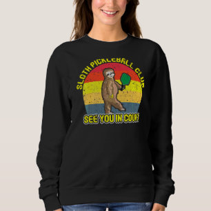 Moletom Sloth Pickleball Club Te Vê No Court Pickleball