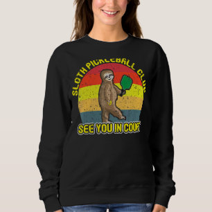 Moletom Sloth Pickleball Club Te Vê No Court Pickleball