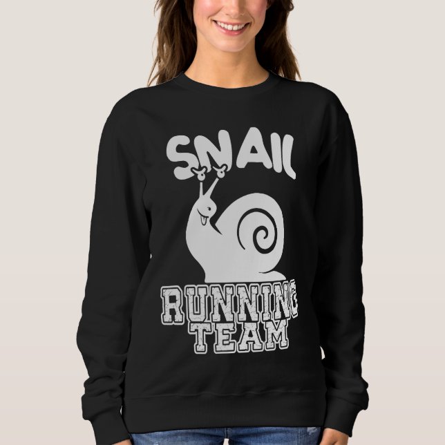 Moletom Snail Running Team  Sarcastic Runners Workout Lazy (Frente)