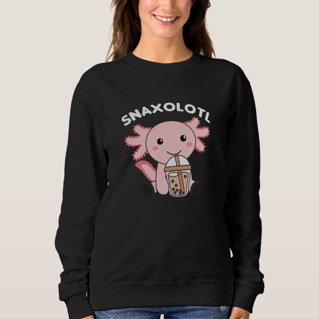 Moletom Snaxolotl Axolotl Bubble Tea Amadurece Animais Doe (Frente)