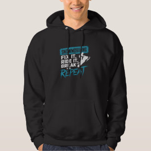 Moletom Snowmobiling Fix Ride Break Repete Funny Sleding