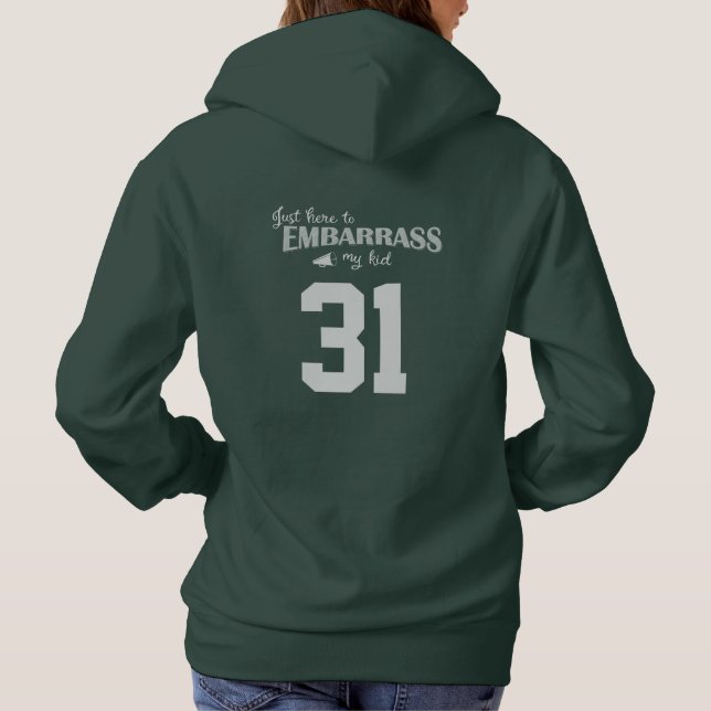 Moletom Só aqui para envergonhar meu filho (Verso)