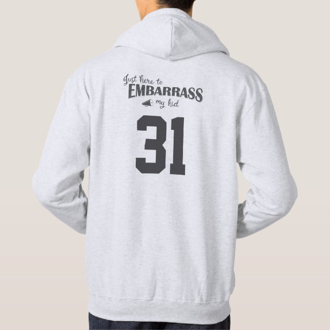 Moletom Só aqui para envergonhar meu filho (Verso)