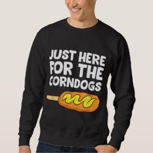 Moletom Só Aqui Para Os Cães De Milho Engraçado Corndog