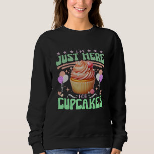 Moletom só estou aqui para cupcakes