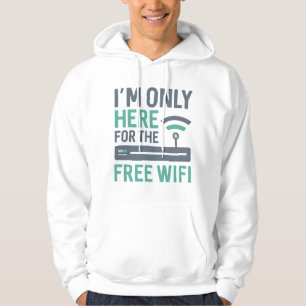 Moletom Só estou aqui para o Wifi Gratuito