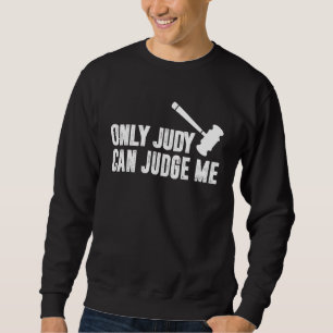 Moletom Só Judy pode me julgar