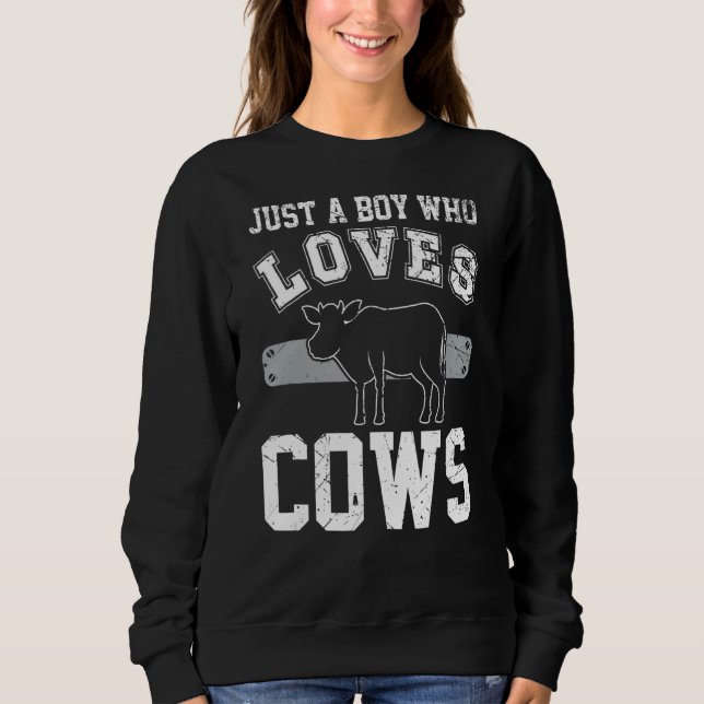 Moletom Só Um Menino Que Adora Vacas Fazendeiros Viram Cri (Frente)