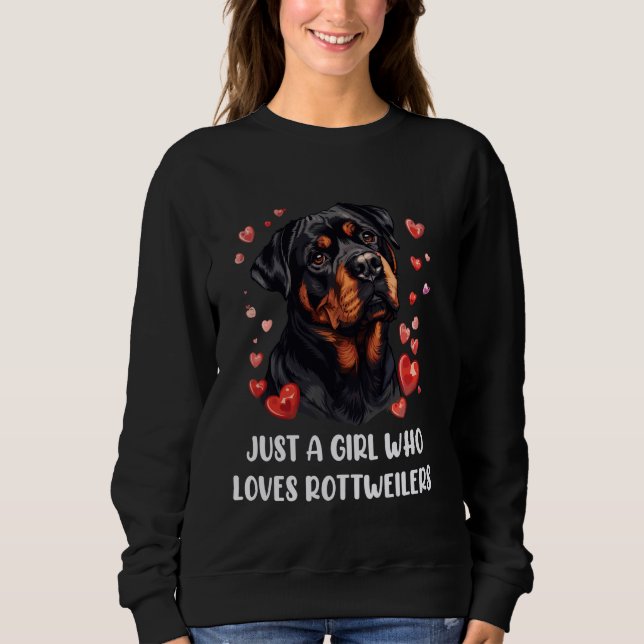 Moletom Só uma garota que ama rottweilers - Engraçado Rott (Frente)